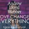 Love Changes Everything (Andrew Lloyd Webber) - Duet, SATB Choir and Orchestra