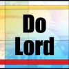Do Lord custom arranged for vocal, rhythm, brass and percussion