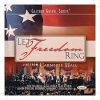 Let Freedom Ring custom arrangement inspired by the Gaither Vocal Band for TTTB choir and seven piece horns.