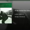 I’ll Be Home for Christmas Inspired by Leslie Odom Jr. custom arranged for solo voice, piano/rhythm and trombone.