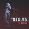 The Anthem (Todd Dulaney) Custom Choir and Orchestration