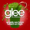 Angels We Have Heard on High inspired by GLEE with SATB and 5333 Big Band