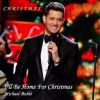 I’ll Be Home for Christmas (Inspired by Michael Buble’) custom arranged for vocal solo, rhythm and strings