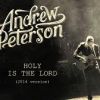 Holy Is The Lord (Andrew Peterson) 2014 Version Arranged For Strings, Rhythm And Solo.